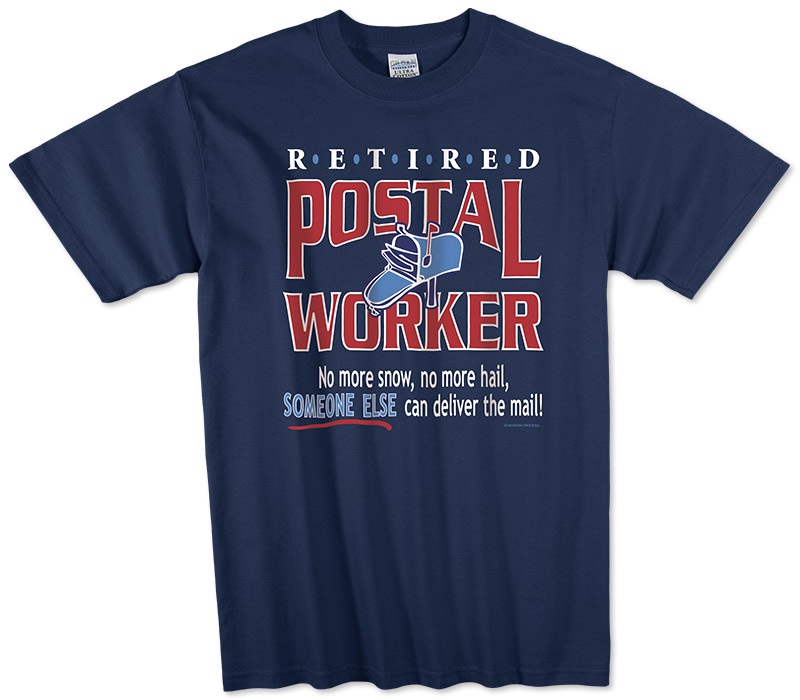Photo of Retirement T-Shirt for Postal Workers and Rural Letter Carriers from Modern Process Company.