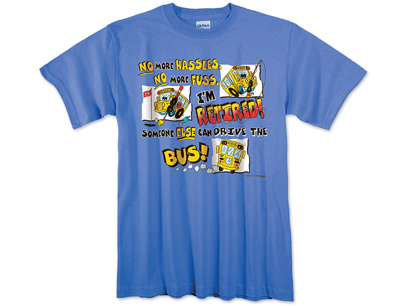Photo of Retirement T-Shirt for School Bus Drivers and School Transportation Professionals.